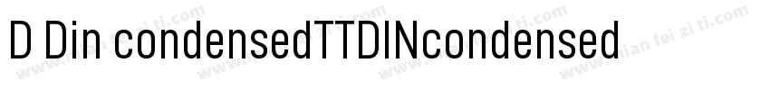 D Din condensedTTDINcondensed bol字体转换
